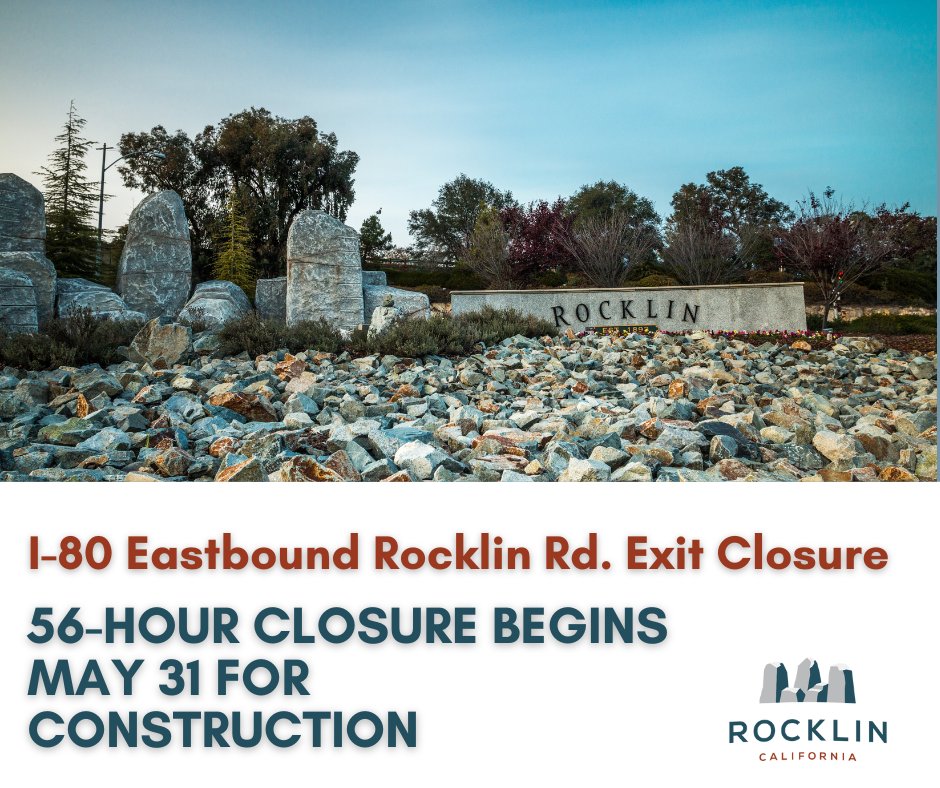 CityofRocklin's tweet photo. Weather dependent work is anticipated to begin Friday, May 31 through Monday, June 3.

This work will close the I-80 Eastbound Rocklin Road Exit for the second phase necessary construction. The closure will last approximately 56-hours and will reopen once complete. https://t.co/2nq4tkSoPU