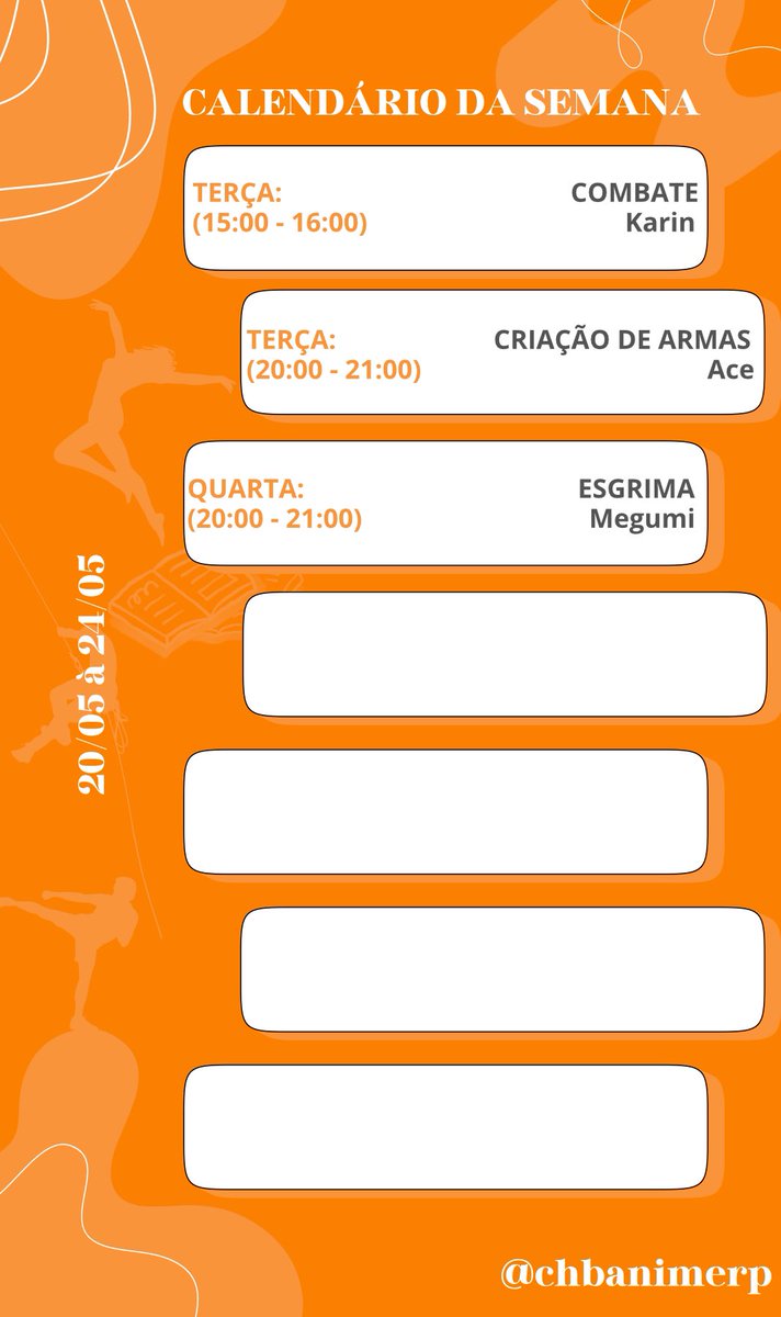 🏕️ ˒   HORÁRIOS DA SEMANA (20/05 a 24/05)