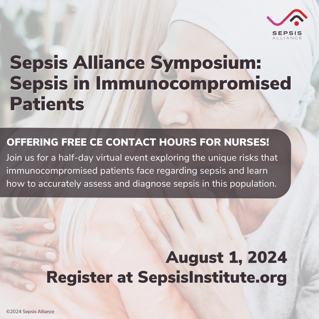 We’re hosting the Sepsis Alliance Symposium: Sepsis in Immunocompromised Patients on Thursday, August 1! The FREE half-day virtual program will cover critical topics related to #sepsis in immunocompromised patients, including a special focus on patients with #cancer and #HIV.