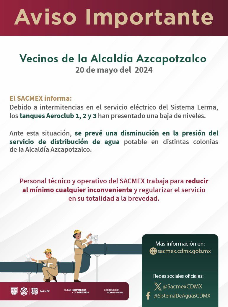 AzcapotzalcoMx's tweet photo. 📢 Vecinos de la Alcaldía Azcapotzalco:

👷‍♀ Ante las intermitencias en el servicio eléctrico en los tanques Aeroclub 1, 2 y 3 del Sistema Lerma, es posible que se presente una disminución en la presión del agua en diversas colonias de la alcaldía.

🛠  Personal del SACMEX ya se encuentra trabajando en la zona para aminorar las afectaciones y concluir las obras a la brevedad. 

💦 Para conocer las fuentes y horarios de suministro de agua en tu colonia, accede al sitio: https://t.co/nJqWVSS67F

💧Canal de WhatsApp https://t.co/3TqMV5RR3D
💧 X (antes Twitter): https://t.co/2z8HOFl6Kb ⬅
💧 Facebook: https://t.co/3L4zbMGPtf⬅