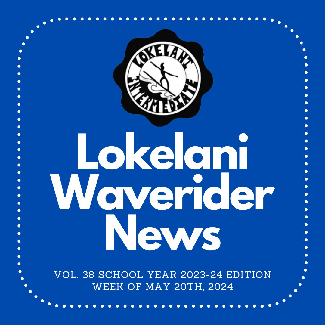 LokelaniInt's tweet photo. Lokelani Waverider News for 5/20-5/24!

https://t.co/ngkrs9bh5C https://t.co/oDeTGFyUY4