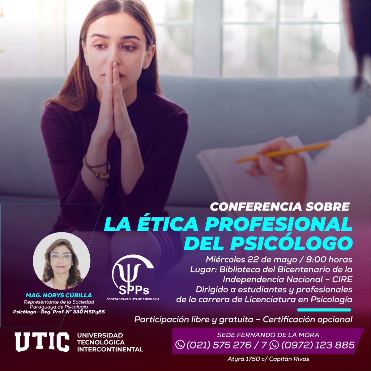 UTIC_PY's tweet photo. 👨‍💼👩‍💼 Conferencia sobre la Ética Profesional del Psicólogo 
🇵🇾 Mag. Norys Cubilla
📆 Miércoles, 22 de mayo 
⌚ 09:00 horas 
📌 Biblioteca del Bicentenario de la Independencia Nacional de la Sede Fernando de la Mora https://t.co/Qab6OKfCh3
