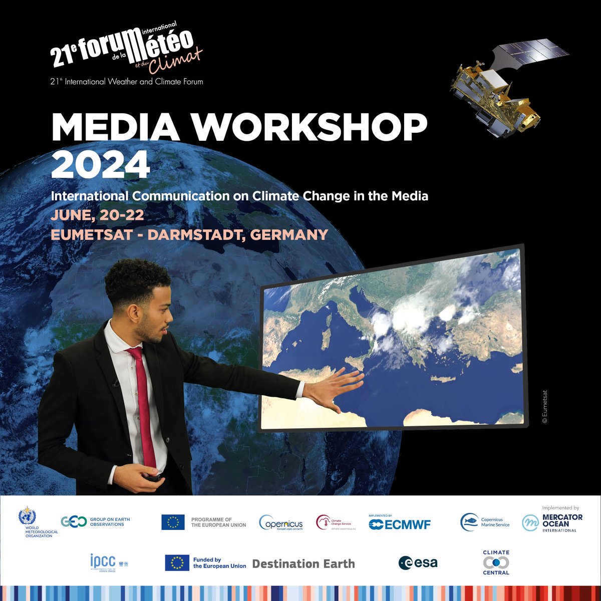 Media Workshop #FIMC2024 🗓️20-22 June 2024 🎟️Available in-person & Online 🔎urlz.fr/qA5o 🤝@eumetsat @ECMWF @CopernicusECMWF @ESA_EO @MercatorOcean @CopernicusEU #Marine @WMO @IPCC_CH @GEOSEC2025
