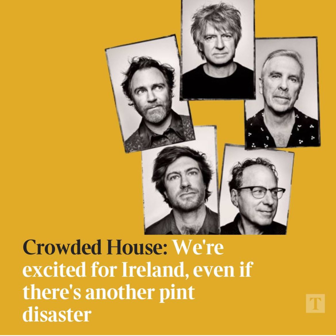 Crowded House @CrowdedHouseHQ and the great Irish🇮🇪🍺 beer disaster by @Pat_Carty in the @ST_Culture thetimes.co.uk/article/63f4b3…