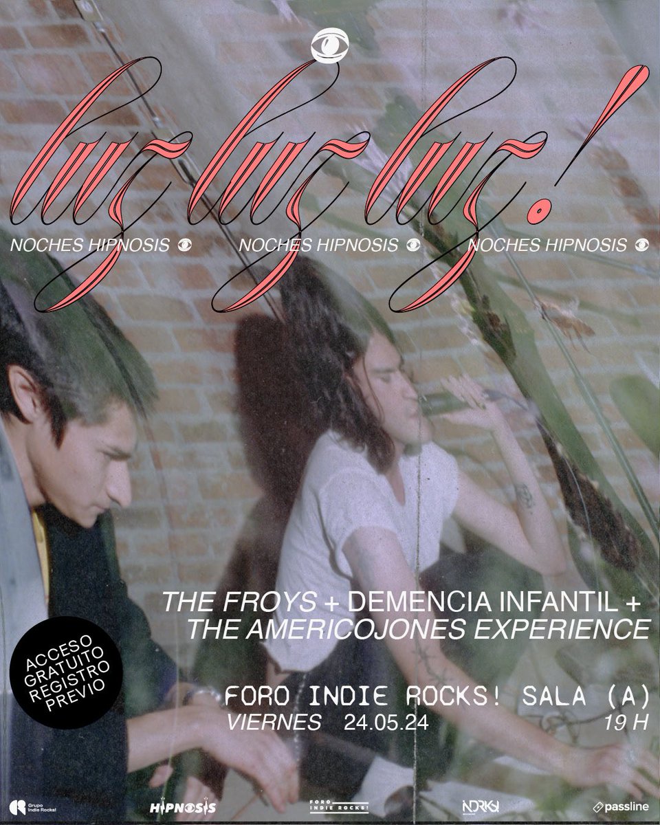 #NochesHipnosis Presenta: The Froys + The Americojones Experience + Demencia Infantil + Luz Luz Luz!  👁️⚡ 

🗓️ 24 de Mayo
📍 <a href="/ForoIndierocks/">Foro Indie Rocks!</a> 
🎫 Registro gratuito: tinyurl.com/NochesHipnosis…