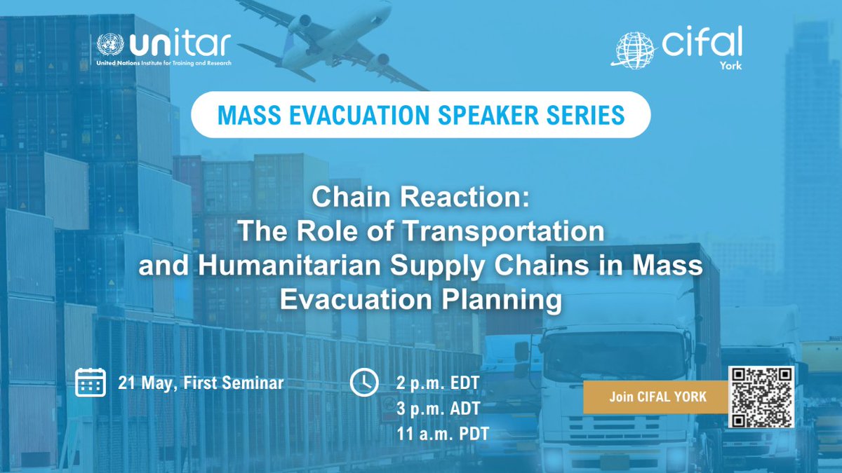 Tomorrow marks the first seminar of the 'Mass Evacuation Speaker Series' launched by @CifalYork. Opening with 'Chain Reaction: The Role of Transportation and Humanitarian Supply Chains in Mass Evacuation Planning.' To register: lnkd.in/gMq3TZAp #SpeakerSeries @UNITAR