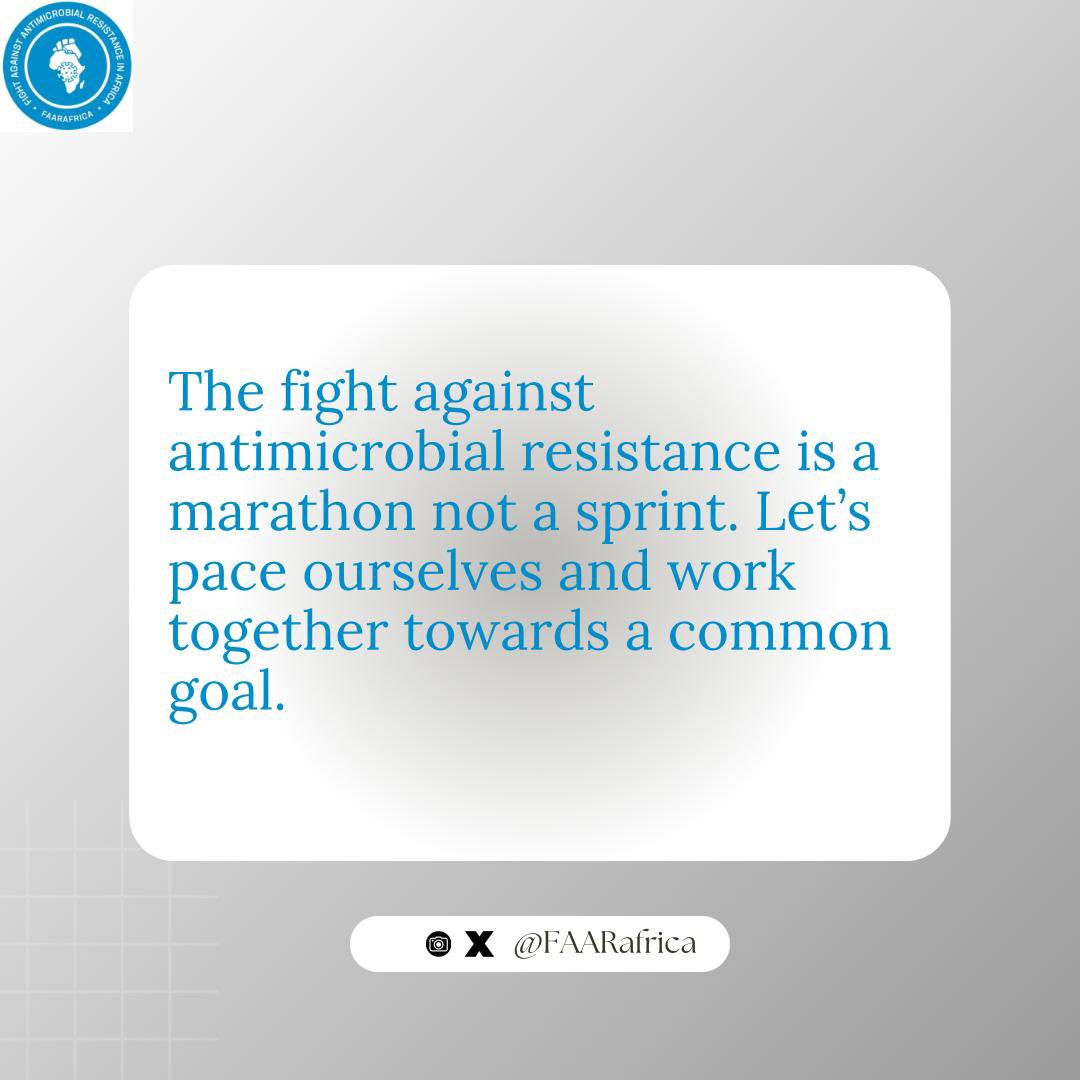 Antimicrobial resistance challenges us to maintain a steady pace. Let's stay focused and collaborate as we strive towards our common goal of preserving the effectiveness of our antibiotics and safeguarding global health #faarafrica #antimicrobialresistance #antibiotics