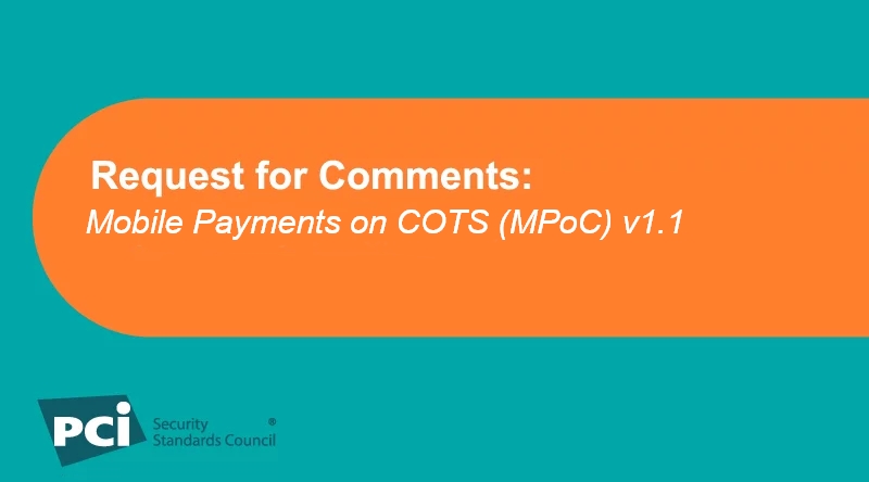 AquiaSolutions's tweet image. Request for Comments: Mobile Payments on COTS (MPoC) v1.1: From 20 May to 20 June, eligible PCI SSC stakeholders are invited to review and provide feedback on the draft Mobile Payments on COTS (MPoC) v1.1… dlvr.it/T787zh #Participation #Mobile #RequestforComments