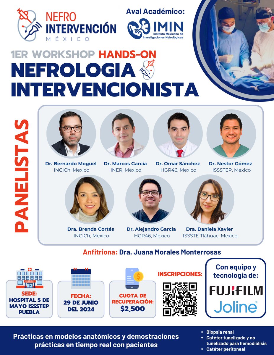 Te invitamos al 1er Workshop Hands-On de Nefrología Intervencionista ✅ Modelos anatómicos y demostraciones prácticas con pacientes 🏥: Hospital 5 de Mayo ISSSTEP, Puebla 🇲🇽 🗓️: 29/06/24 Con aval 🎓 de @IMINmx Inscripciones: forms.gle/CXAALPPMBjRvRA… Cuota: $2,500 MXN