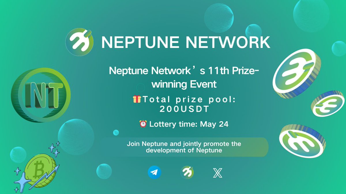 Neptune_WEB3's tweet photo. 🎉 The 11th Neptune Network Sharing Prize Event is coming!

🎁 Total prize pool: 200 USDT

✅Must-do tasks:
1️⃣Like and forward this message
2️⃣Follow @Neptune_WEB3
3️⃣Join the Telegram community: https://t.co/1zwzKvFKUQ
4️⃣Complete #Gleam https://t.co/wZ7Qsym7zR

📅 Draw time: May 24th

🍀 10 lucky citizens will get the chance to share the prize pool equally! Participate and you may get generous rewards, act fast and win good luck! Good luck to everyone!
#NeptuneNetwork $NT #DeFi #USDT