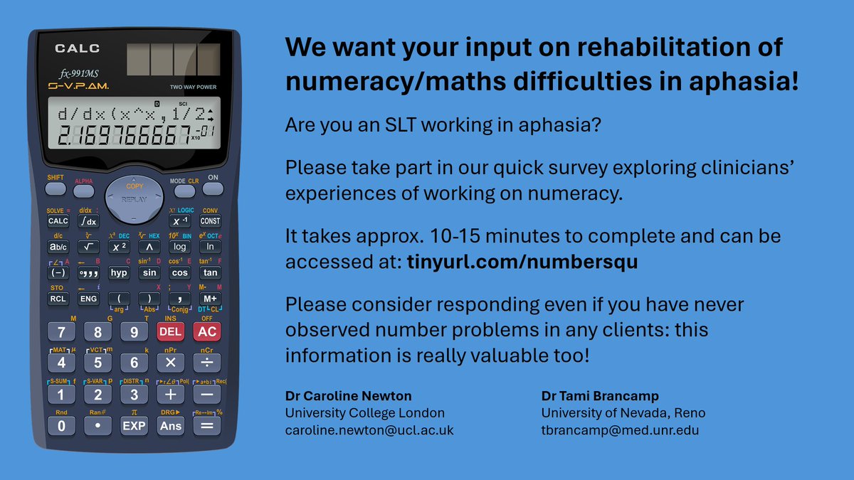 Joint UK and US survey looking for SLTs' perspectives on rehabilitation of numerical processing in aphasia.  Responses from anyone with people with aphasia on their caseload are welcome (even if you haven't observed numeracy difficulties) tinyurl.com/numbersqu