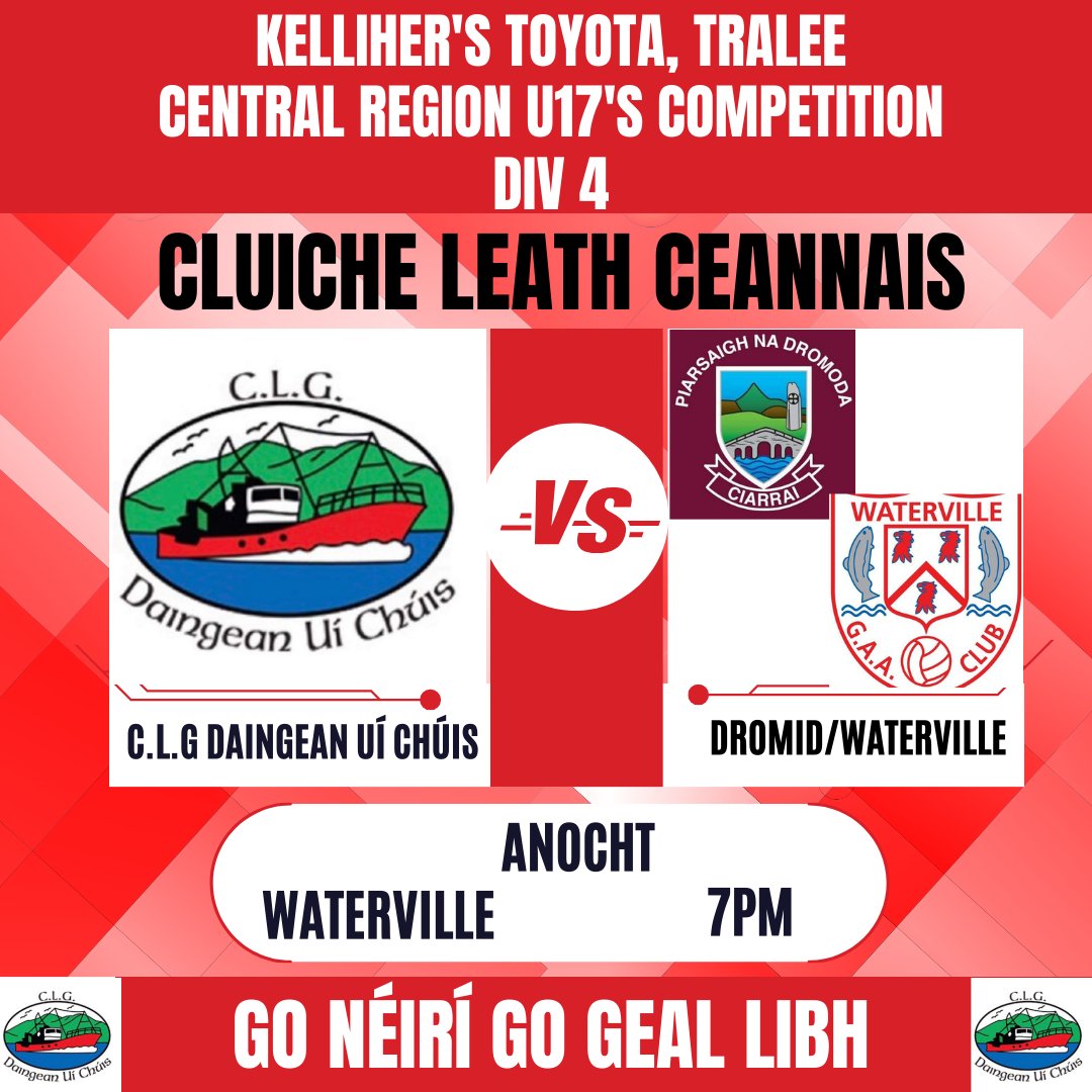 Go n-éirí lenár foireann fé 17 anocht @7pm Wishing the best of luck to our u17s this evening against Dromid/Waterville in the semi final of Kelliher's Toyota Tralee Central Region Competition. Beir bua agus beannacht 🔴⚪ 🗓️ Anocht 📍Waterville 🕐7pm