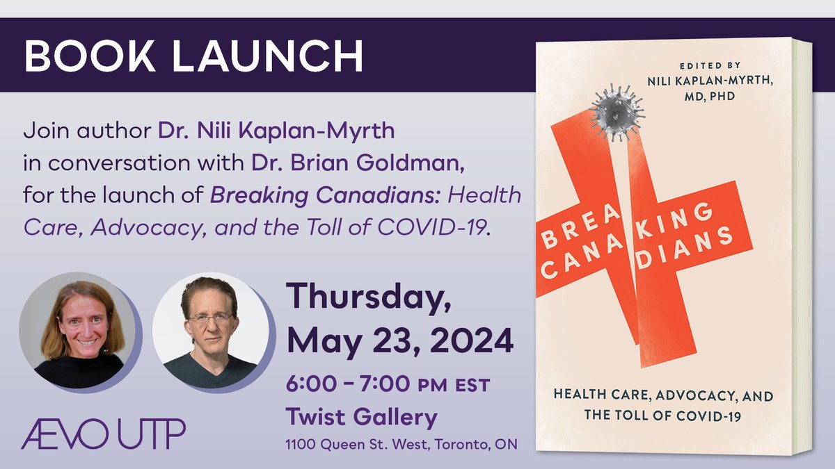 Join author Dr. Nili Kaplan-Myrth (@nilikm) in conversation with Dr. Brian Goldman (@NightShiftMD), for the launch of Breaking Canadians: Health Care, Advocacy, and the Toll of COVID-19. 🗓️ May 23rd at 6:00 PM 📍Twist Gallery, Toronto Register today: bit.ly/bc_booklaunch