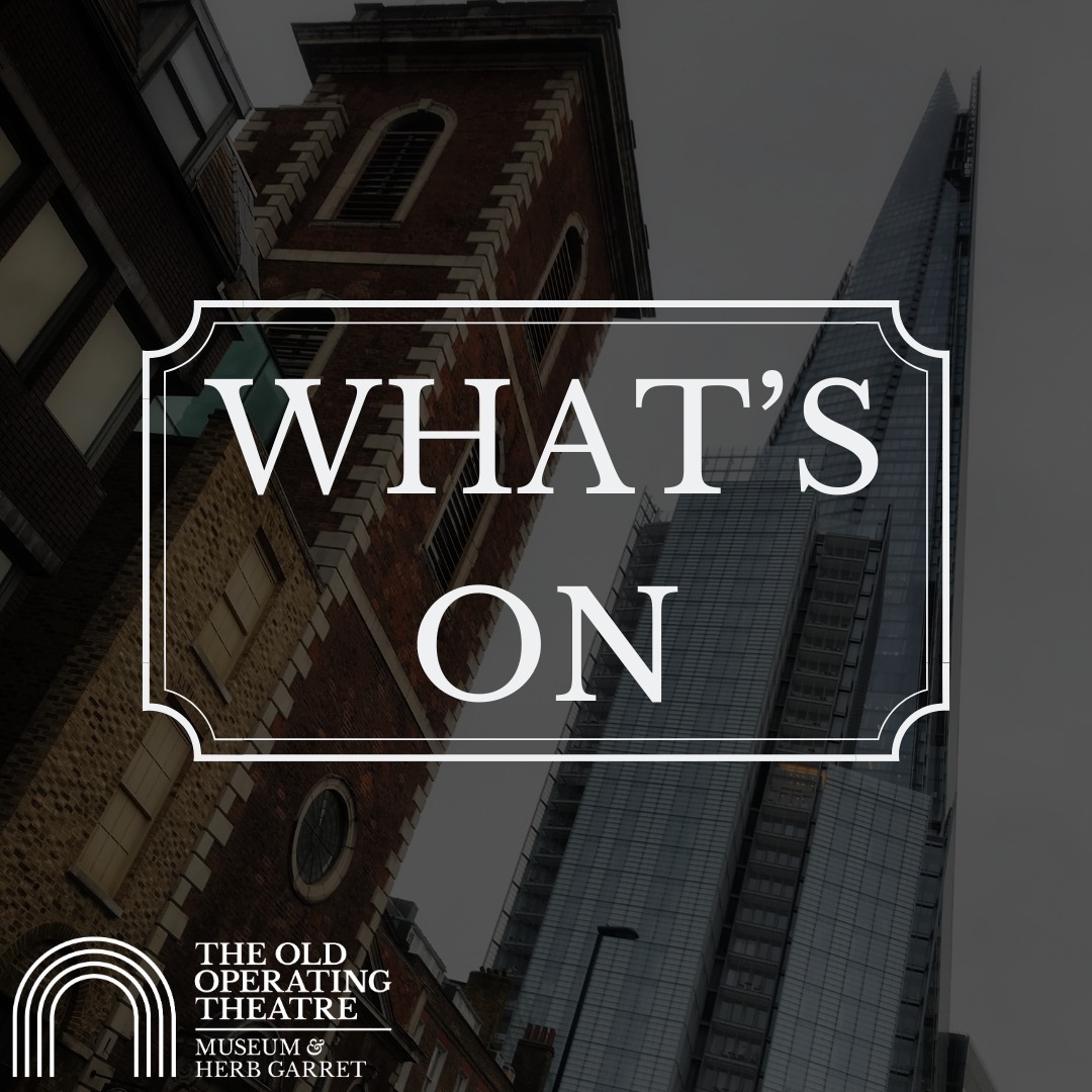 OldOpTheatre's tweet photo. Looking for something to do in Central London? We have you covered! Here at The Old Operating Theatre, we have a packed schedule of events, talks, and more!

For booking details, see the links in our bio!
.
.
.
#OldOpTheatre #HistMed #AtLondonBridge #Tea… https://t.co/eKOktmf5s7 https://t.co/iOchzZ6C36
