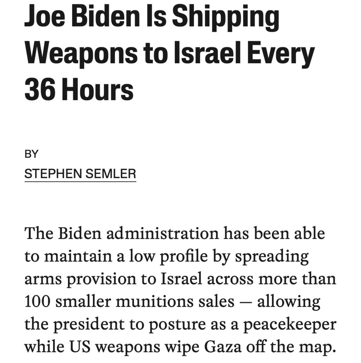 JOE BIDEN IS SHIPPING WEAPONS TO ISRAEL EVERY 36 HOURS
