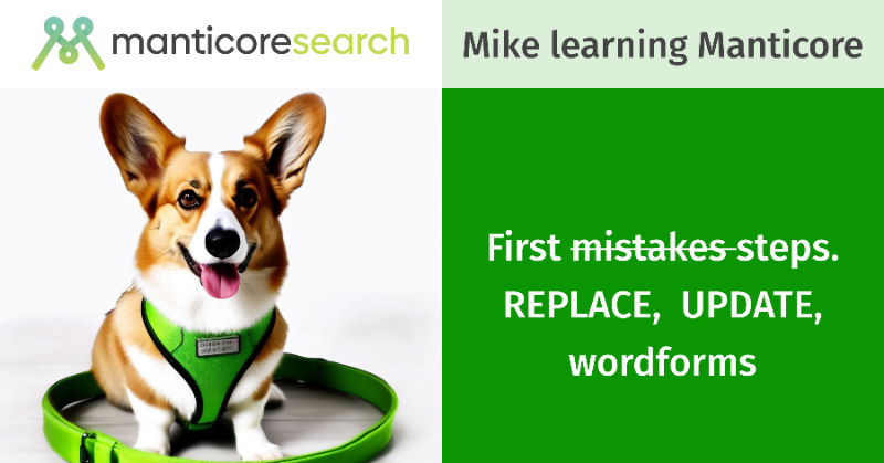 manticoresearch's tweet photo. π New Blog Post! π
Hey, it's Mike again! My second post, "REPLACE, UPDATE, wordforms," is out now. π Dive deeper into Manticore Search with me as I explore advanced features like NLP, stemming, and lemmatization. Read the full post here! π #Manticore #DevAdvocate #TechJourney