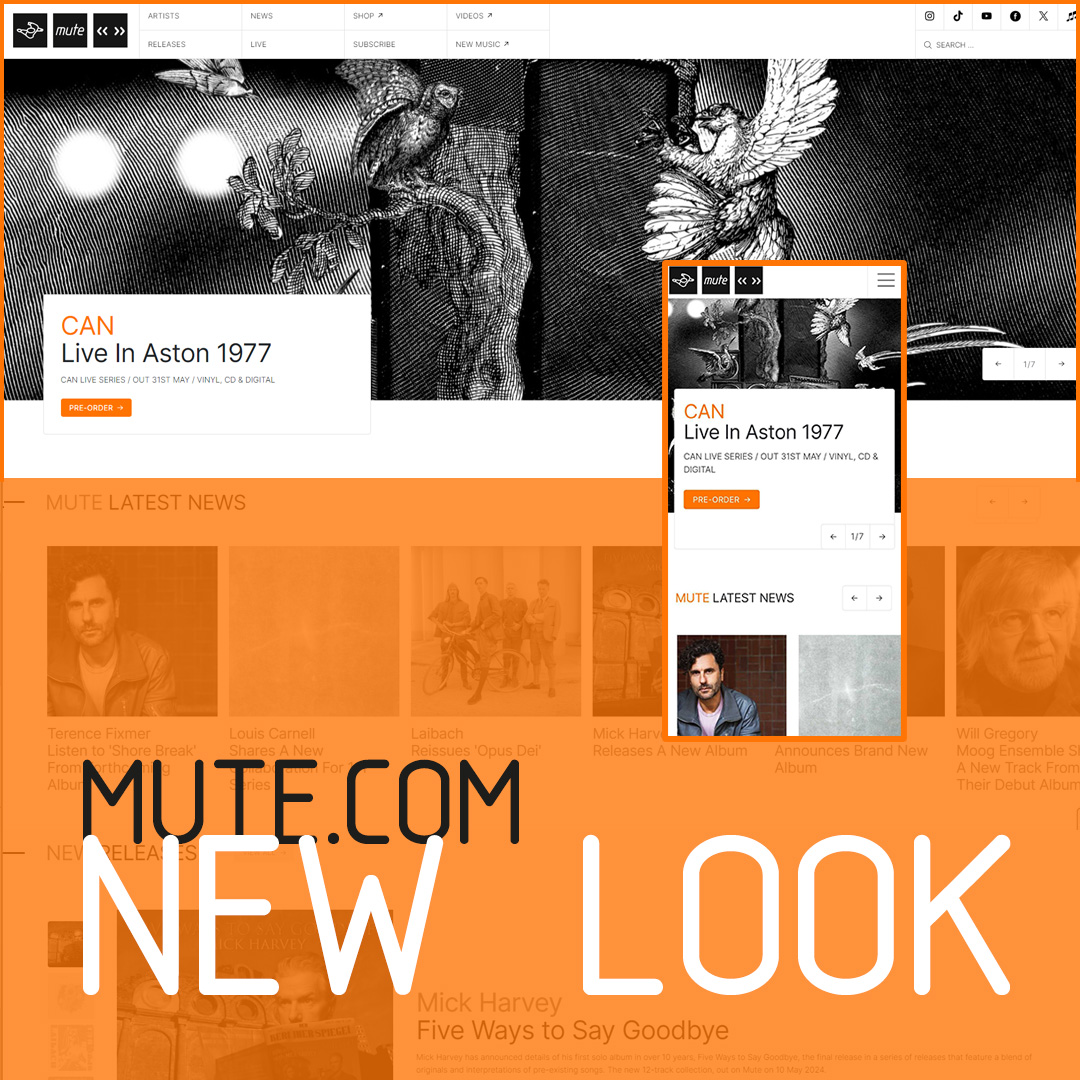 Our website mute.com got a fresh new look — discover our artists, live dates, read about the latest releases and sign up to our newsletter!

Discover more on mute.com