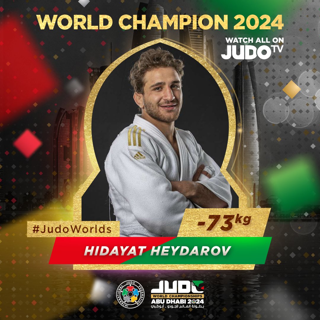 -73 kg World Champion - Hidayat Heydarov!🥇🇦🇿

#JudoWorlds #Judo #AbuDhabi #UAE #Sport #Olympics #OlympicQualifiers #RoadToParis2024 #WJT