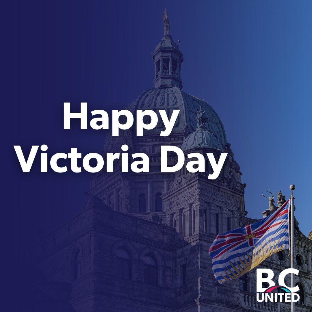 Wishing everyone a fantastic Victoria Day! 🎉🇨🇦 From all of us at BC United, may your day be filled with joy, local celebrations, and cherished times with loved ones! #VictoriaDay