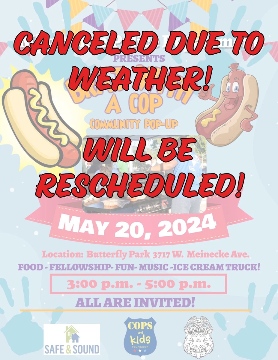 #MKEPD The event has been unfortunately canceled due to weather. We will reschedule for another day this summer.