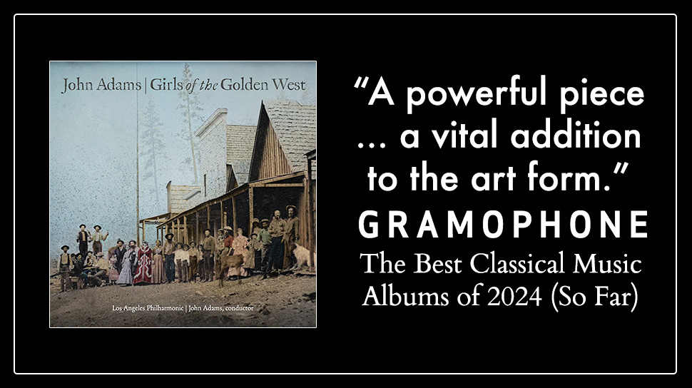 'A powerful piece...a vital addition to the art form.' — @GramophoneMag on John Adams' 'Girls of the Golden West'—on which he conducts @LAPhil w/@LAMasterChorale, @DavoneTines, @_JuliaBullock & more—one of 'The Best Classical Music Albums of 2024 (So Far)' gramophone.co.uk/features/artic…