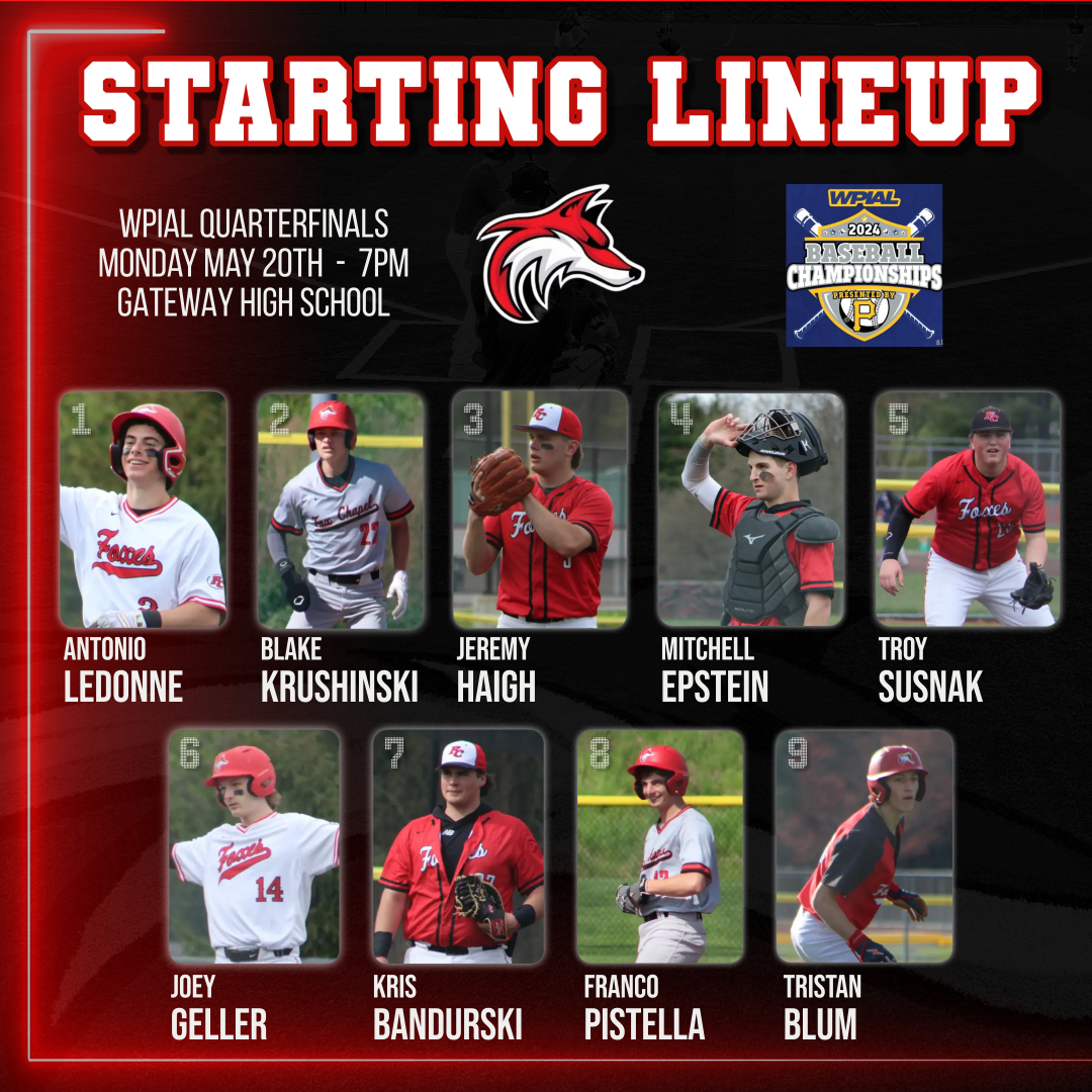 FCFoxesBaseball's tweet photo. 🚨WPIAL 5A Playoff Game Day🚨

Here's your starting lineup for the Foxes tonight.

Come out to Gateway High School tonight at 7pm to cheer on the Foxes as they take on Penn-Trafford.  Winner moves on to the WPIAL semi-finals tomorrow. https://t.co/zSvjQCipA3