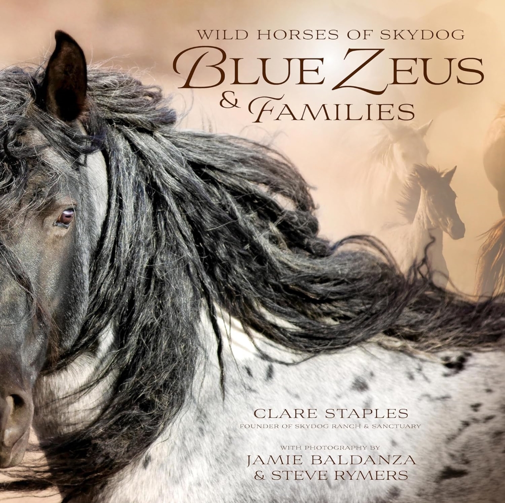 New book release: 'Wild Horses of Skydog: Blue Zeus and Families' by Clare Staples saexaminer.org/2024/05/20/new… @_TeamBlogger @BloggerTuesday #newbookalert🚨#newbookrelease #clarestaples #skydogranchandsanctuary #animalsanctuaries #wildhorses #mustangs #burros #books