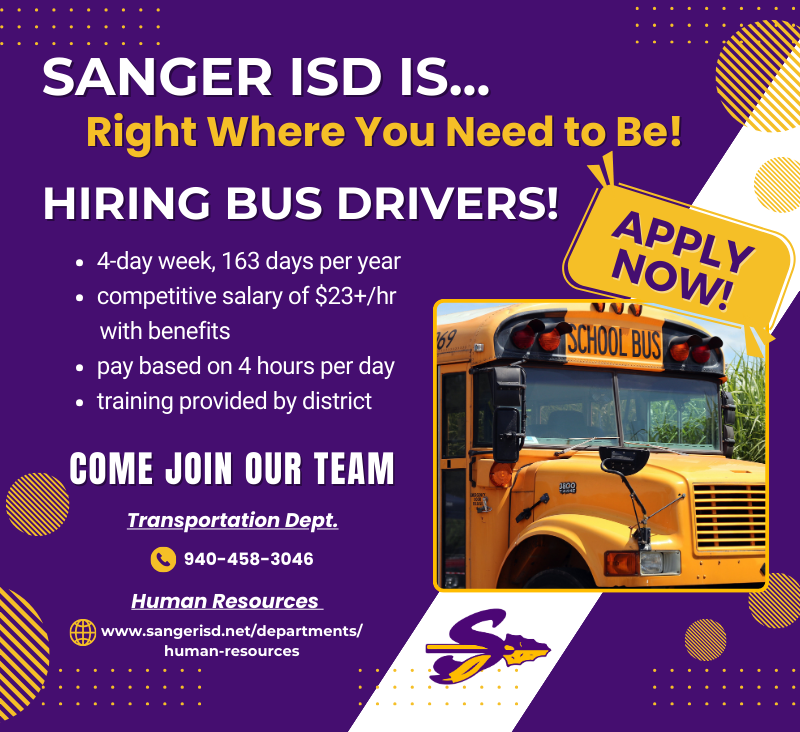 Sanger ISD (@sanger_isd) on Twitter photo Now is the time! Sanger ISD is right where you need to be! We are hiring bus drivers. Come enjoy a 4-day week, competitive salary, benefits, and training. Apply now! Now is the time! Sanger ISD is right where you need to be! We are hiring bus drivers. Come enjoy a 4-day week, competitive salary, benefits, and training. Apply now!