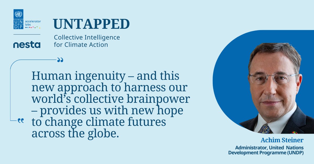 UNDPAccLabs's tweet photo. The ‘bottom line’ is clear: we must understand and act upon this remarkable body of collective intelligence. It holds ‘untapped’  potential for climate action shares @UNDP @Asteiner during the UNTAPPED: Collective Intelligence for Climate Action launch
💡👉https://t.co/vIhGR2u5pP https://t.co/nAenLMmJ6J