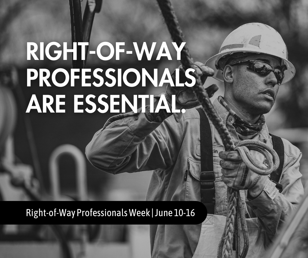 This week/June 10-16 is Right-of-Way Professionals Week! We thank the dedicated men and women who work diligently to build and maintain the essential infrastructure that connects our communities and drives progress. 💪❤️