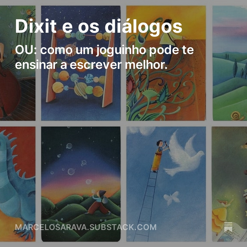 Mais uma ferramenta pra você que quer melhorar seus diálogos
marcelosarava.substack.com/p/dixit-e-os-d…