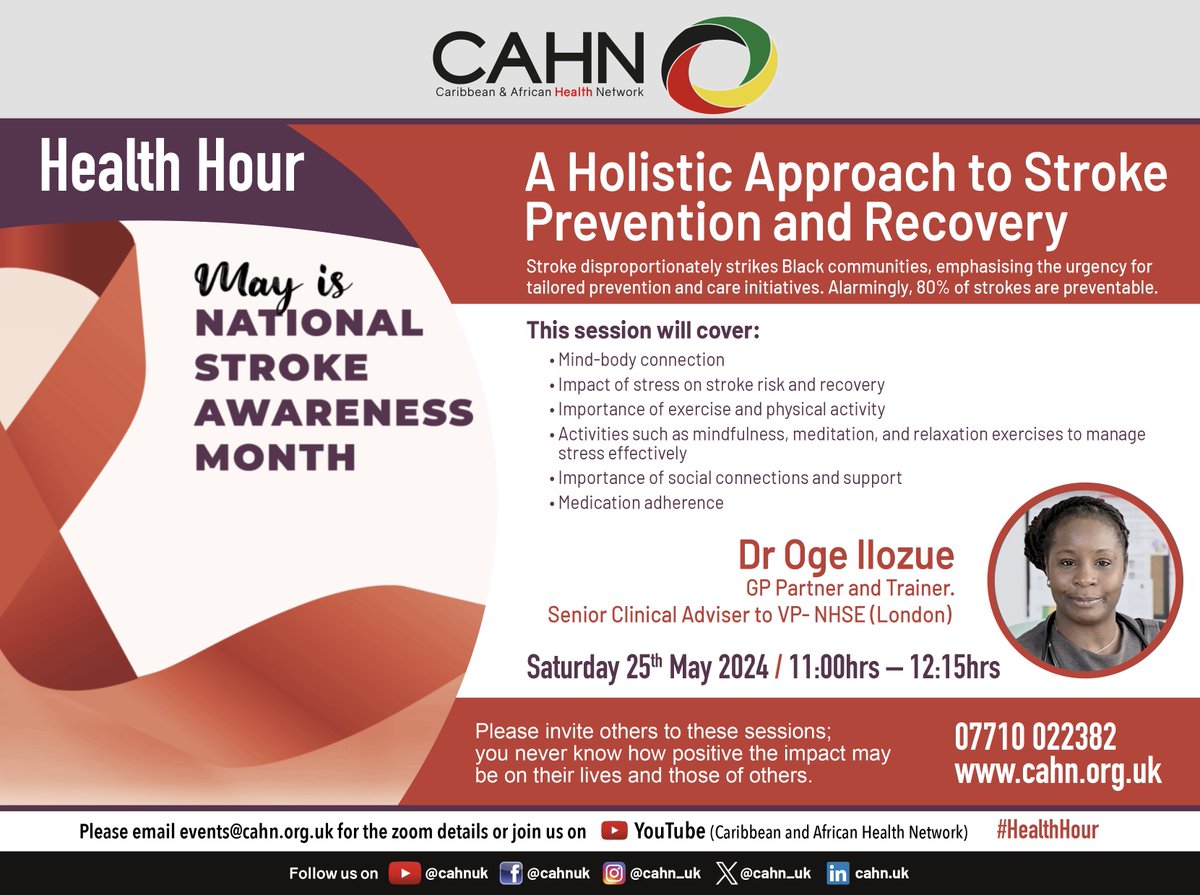 Do you know the signs of a Stroke? This Saturday, join us for #HealthHour from 11am as we explore a holistic approach to #Stroke prevention and recovery with our Black GP, Dr. Oge Ilozue. There will be opportunities for questions! Sign up now: portal.cahn.org.uk/healthhour