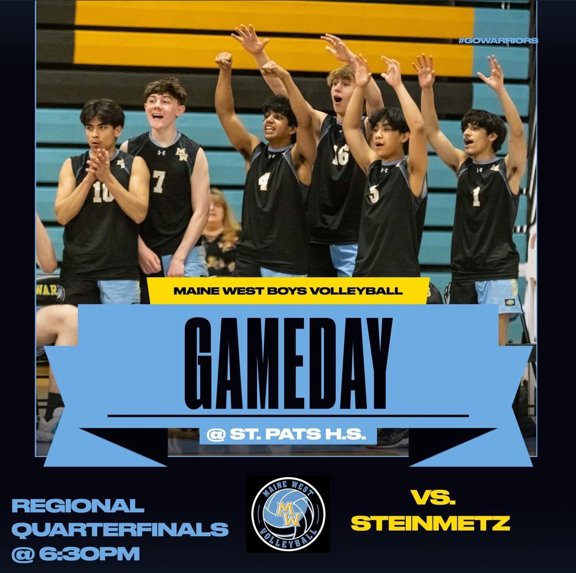 GAME DAY WARRIORS!

Playoffs are here and Maine West opens up Regional play vs. Steinmetz tonight at 6:30 PM at St. Pats High School.

Come out and support your #MaineWestBoysVolleyball as they begin their playoff run!