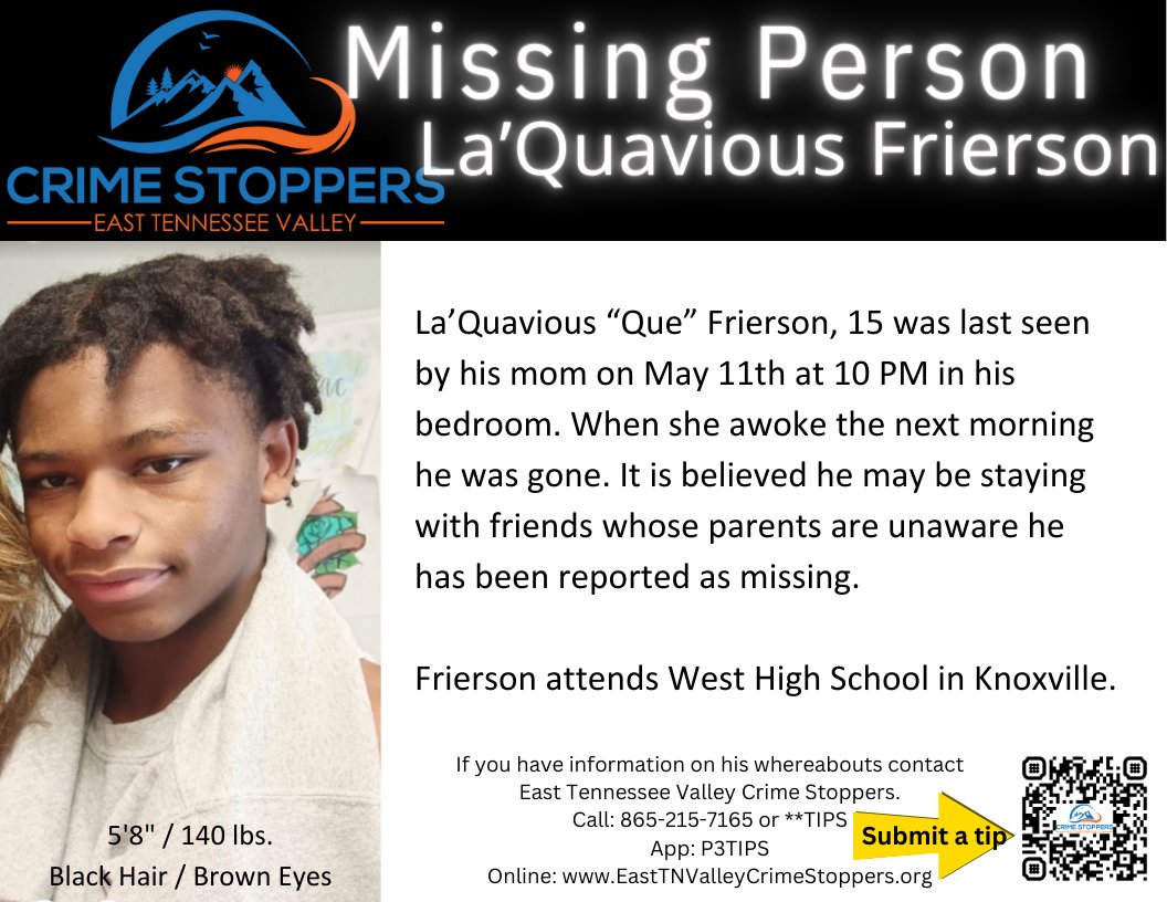 Have you seen #missingteen La'Quavious 'Que' Frierson? He's a West High, Knoxville student. He may be w/friends whose parents are unaware he's reported as #missing. Know his whereabouts? ☎️East TN Valley Crime Stoppers.
#CrimeStoppers #MissingChild #MissingPerson #MissingMonday