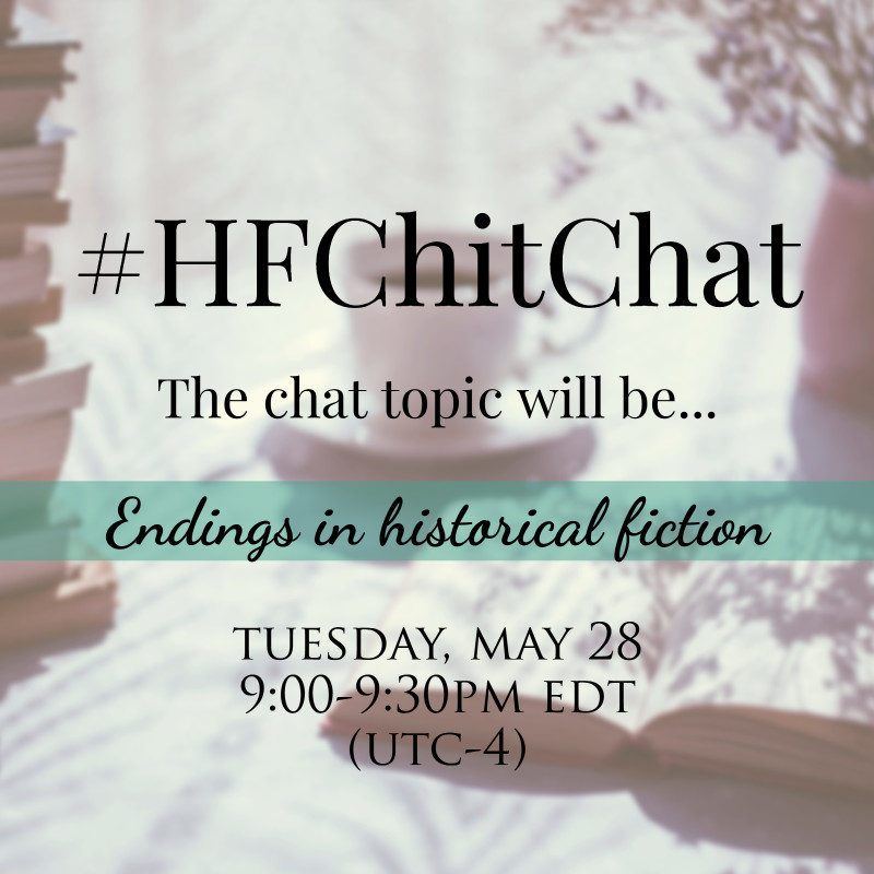 The next #HFChitChat live chat is one week from today and it’s all about the end…in histfic novels! Join us to chat about this important part of a book that’s so often the key in helping make an already good story GREAT. All writers of histfic & all its subgenres welcome!✨