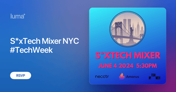 THE place to be at New York Tech Week - @ElizabethDell @amorusapp's #Sextech Mixer 😍
lu.ma/11pn4l1z #NYTechWeek #TechWeek #TechWeekNYC