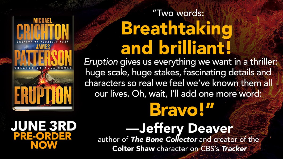 @JefferyDeaver loves the blockbuster ERUPTION! Pre-order now: bit.ly/4b6C9HS @CrichtonBooks