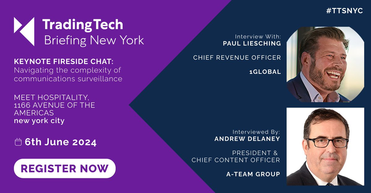 Join us for this keynote fireside chat on navigating the complexity of communications surveillance, at TradingTech Briefing New York on June 6th! A-Team Group's Andrew Delaney will interview Paul Liesching, Chief Revenue Officer at 1Global. a-teaminsight.com/events/trading… #TTSNYC