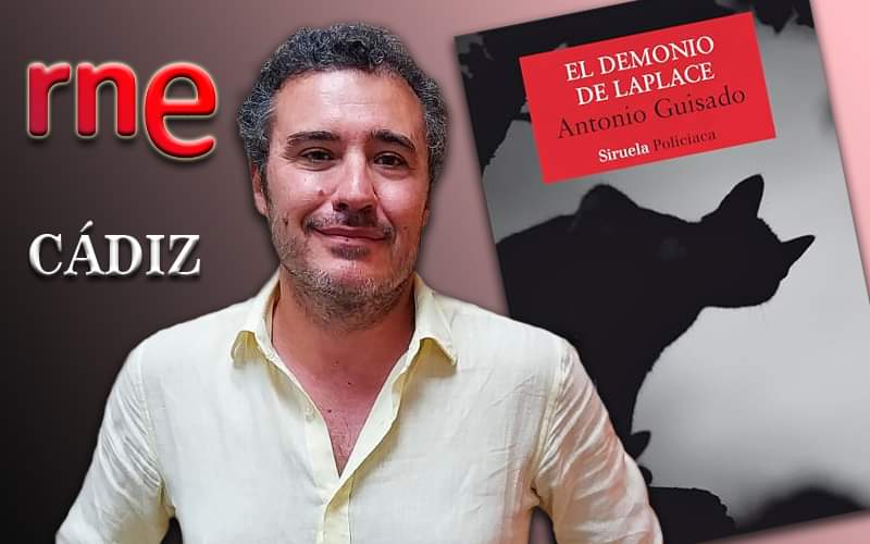 Este viernes 24/5 en "Se ha escrito un libro" hablaremos con Antonio Guisado <a href="/antonioguis/">Antonio Guisado</a> sobre su novela "El demonio de Laplace" <a href="/edicionesiruela/">Siruela</a> <a href="/SiruelaPoli/">Siruela Policiaca</a> a las 8:45 en <a href="/radio5_rne/">Radio 5</a> Cádiz.
