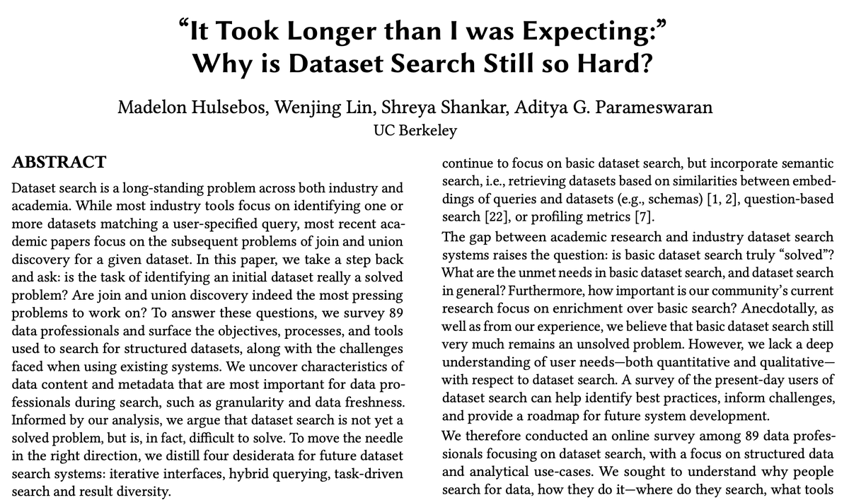 Why is finding the right dataset for analytics use-cases still time-consuming? We surveyed ~90 practitioners on why, what, and how of dataset search, and surface key challenges and desired system capabilities 🚀! paper: madelonhulsebos.com/assets/dataset… talk: @hildaworkshop @sigmod’24✨!