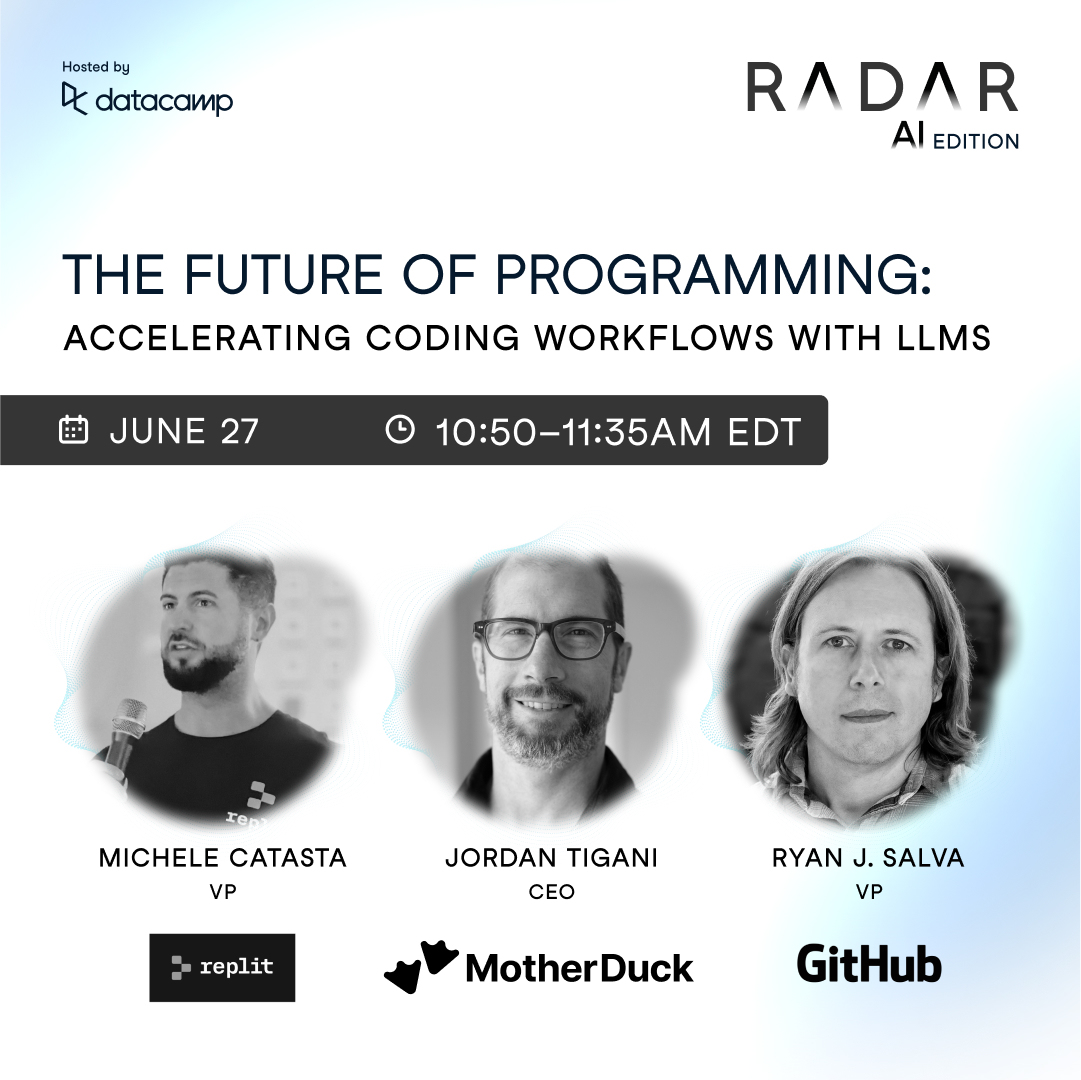 Are you registered for @DataCamp RADAR: AI Edition? Join MotherDuck Co-founder, CEO, and Chief Duck Herder @jrdntgn for a panel discussion on 'The Future of Programming: Accelerating Coding Workflows with LLMs' Learn more: datacamp.com/radar-ai-2024