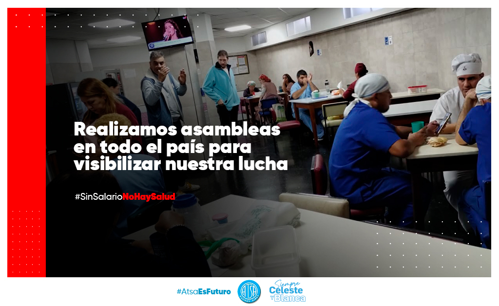 AtsaBsAs's tweet photo. 📢 Iniciamos el plan de lucha en todo el país con asambleas en los distintos establecimientos del Sector Asistencial en reclamo de nuestra recomposición salarial, para recuperar el poder adquisitivo de nuestros salarios. 📢

‼️ Los empresarios son responsables. ‼️

#Asambleas #ParitariasSanidad #SinSalarioNoHaySalud