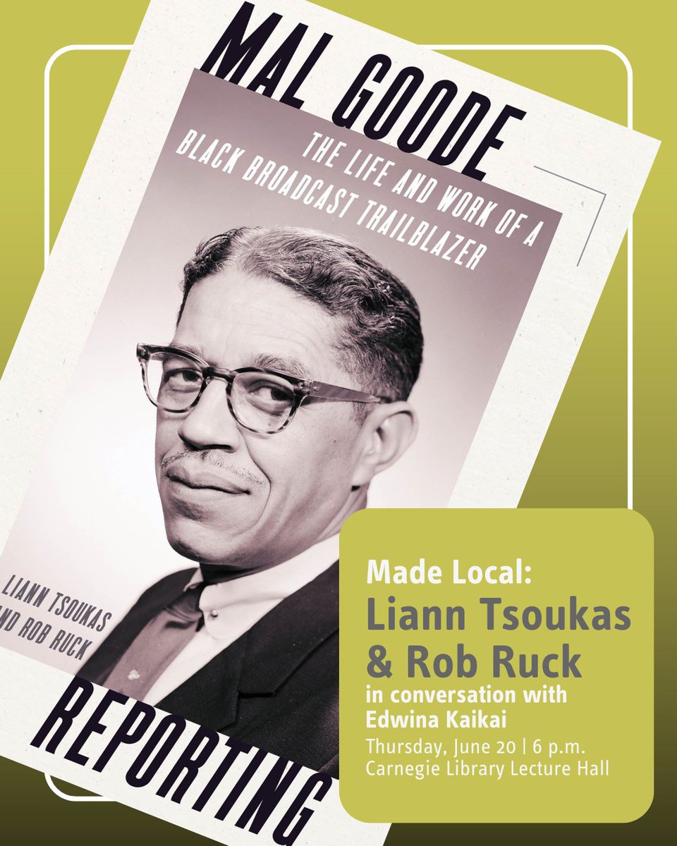 MAL GOODE REPORTING authors Liann Tsoukas and Rob Ruck will be talking about their book at Pittsburgh Arts & Lectures on June 20! Get all the info and tickets: pittsburghlectures.org/lectures/tsouk…