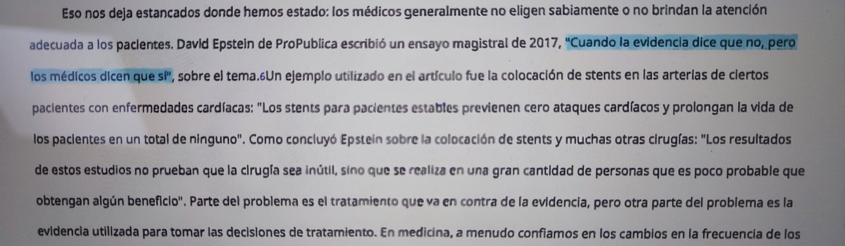 Los resultados no prueban que los procedimientos sean inútiles, sino que se realizan en gran cantidad de pacientes donde los beneficios serán pocos...