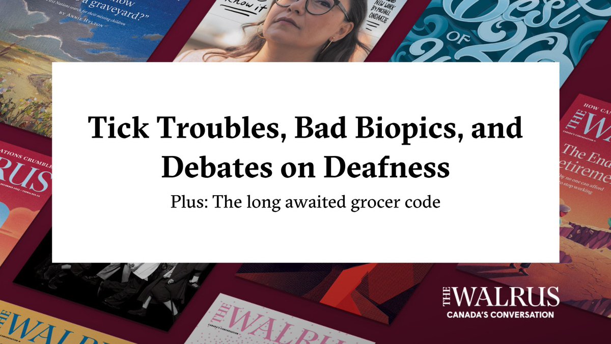 Inside the latest edition of The Walrus Reads: tick troubles, bad biopics, and debates on deafness: linkedin.com/pulse/tick-tro…