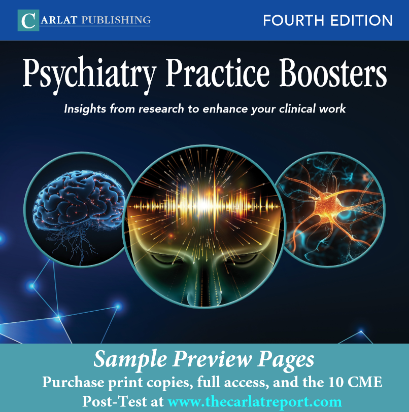Subscribe to The Carlat Psychiatry Report and receive a free copy of Psychiatry Practice Boosters, Fourth Edition! #mentalhealth thecarlatreport.com/products/465