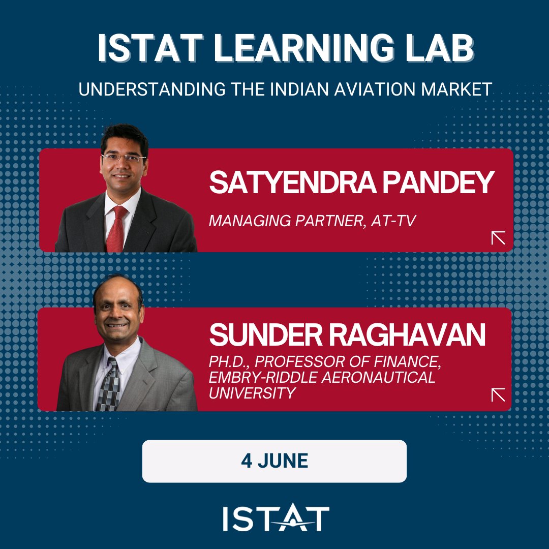 Join us for a unique ISTAT Learning Lab on 4 June with Dr. Sunder Raghavan and Satyendra Pandey! Gain a comprehensive understanding of the Indian aviation market and aircraft leasing landscape. This is your opportunity to learn from industry specialists. bit.ly/42Tf0Vv