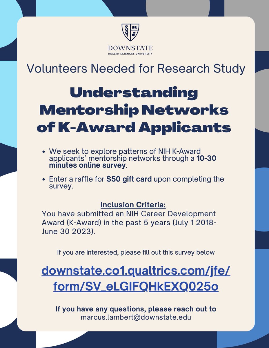 📢Please share: We're seeking participants to take an IRB-approved survey to identify patterns of mentorship found among NIH K-award applicants (e.g., K01, K22, K23, K99). Survey is anonymous and we will raffle several $50 gift cards upon completion. downstate.co1.qualtrics.com/jfe/form/SV_eL…