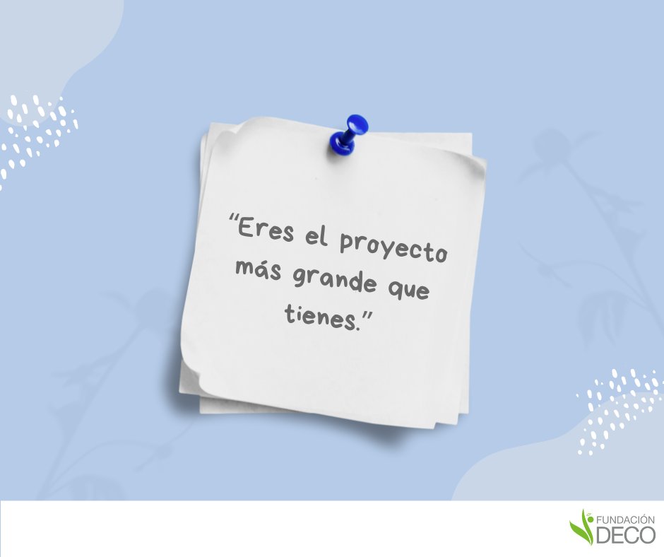 fdecoac's tweet photo. Eres el proyecto más grande que tienes.
#frasedeldia #frasepositiva #fundaciondeco #comienzaeldia #BuenosDiasATodos #tuereselmayorproyecto #quieretemucho https://t.co/f0eD1iCVbZ