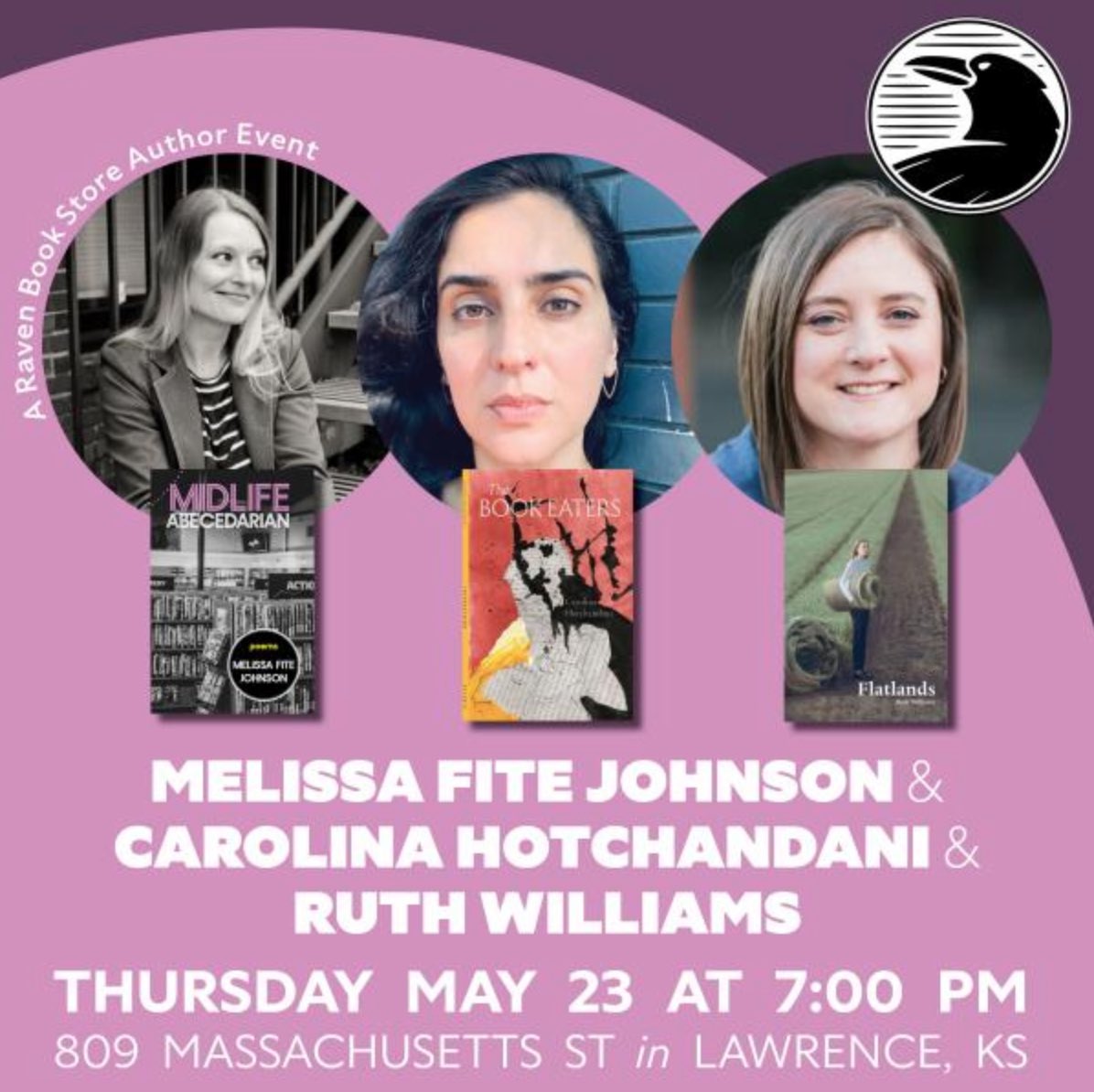 Carolina Hotchandani will be reading with poets Melissa Fite Johnson and Ruth Williams at the Raven Book Store in Lawrence, Kansas on Thursday, May 23 at 7pm. 🐦‍⬛📚🐦‍⬛ @CHotchandani @MFiteJohnson @ravenbookstore